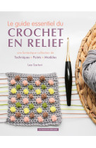 Le guide essentiel du crochet en relief