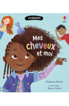 Mes cheveux et moi - dès 6 ans