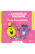 Les monsieur madame - tu es formidable