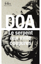 Le serpent aux mille coupures