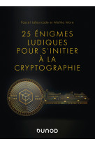 25 énigmes ludiques pour s'initier à la cryptographie