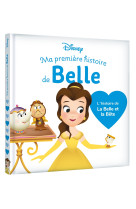 Disney baby - ma première histoire de belle, l'histoire de la belle et la bête