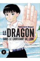 Le dragon sous le croissant de lune vol.1/7