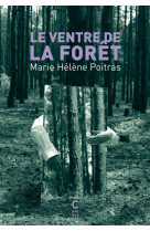 Le ventre de la forêt