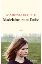 Madelaine avant l'aube