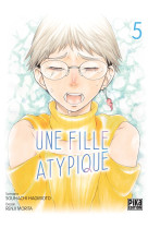 Une fille atypique t05