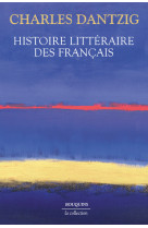 Histoire littéraire des français