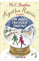 Agatha raisin enquête 18 - un noël presque parfait