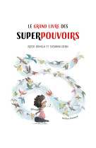 Le grand livre des superpouvoirs