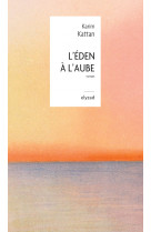 L'eden à l'aube