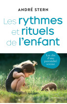 Les rythmes et rituels de l'enfant