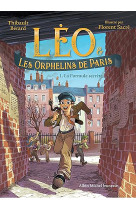 Léo et les orphelins de paris - tome 1 - la formule secrète