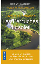 Les perruches du soleil