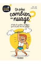 ça pèse combien, un nuage ?, tome 18