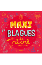 Maxi blagues de cour de récré