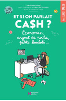 Et si on parlait cash ?