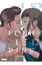 Pour le pire - tome 11