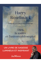 Dieu, la source et l'univers philosophal