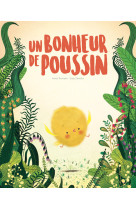 Un bonheur de poussin 