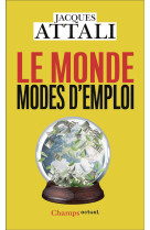 Le monde, modes d'emploi