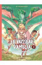 Le vaisseau d'amélia - tome 3 - les ailes mécaniques