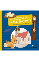 Les p'tits secrets de franche comte