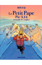 Le petit pape pie 3,14 - tome 02