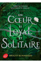 Un coeur si loyal et solitaire - tome 2