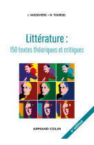 Littérature : 150 textes théoriques et critiques