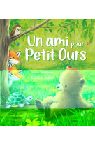 Un ami pour petit ours