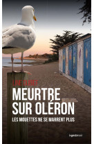 Meurtre sur oleron - les mouettes ne se marrent plus (poche) coll. geste noir