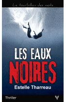 Les eaux noires