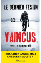 Le dernier festin des vaincus