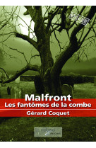 Malfront les fantômes de la combe