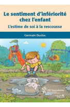 Le sentiment d'inferiorite chez l'enfant