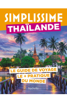 Thaïlande guide simplissime