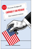 L'amérique et son président