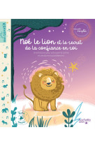 Mon petit morphée noe le lion et le secret de la confiance en soi - livre avec puces sonores