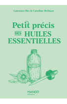 Petit précis des huiles essentielles