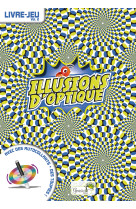 Illusions d'optique volume 2