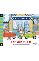 Rue des tulipes - l invention d héloïse