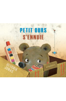 Petit ours s'ennuie