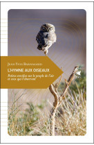 L’hymne aux oiseaux - petites envolées sur le peuple de l’ai