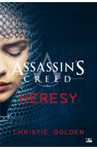 Assassin's creed : heresy