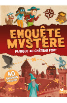 Enquête mystère - panique au château fort