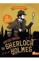 Sur les traces de - sherlock holmes