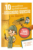 Les 10 enquêtes mystérieuses de sherlock holmes en égypte