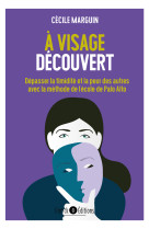 à visage découvert