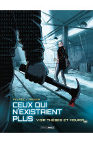 Ceux qui n'existaient plus - vol. 02