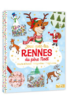 Joue avec les rennes du père noël